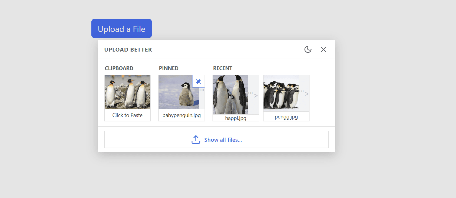A Upload Better pop-up appears whenever you need to upload a file on a website, it helps you instantly upload files on your clipboard, your recent downloads, or your pinned files
